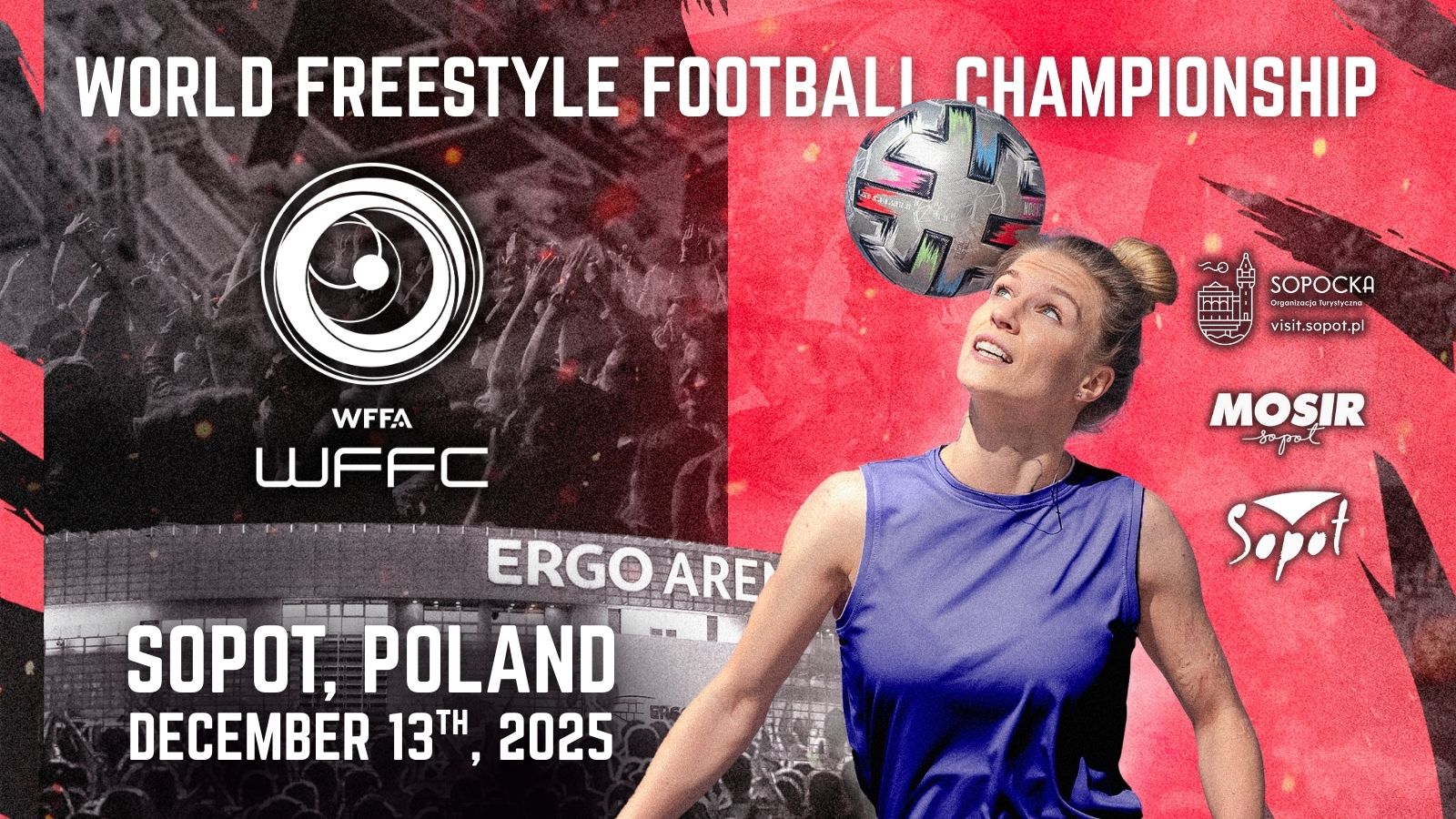 The biggest arena for the biggest World Final: the World Freestyle Football Championship lands in Sopot!